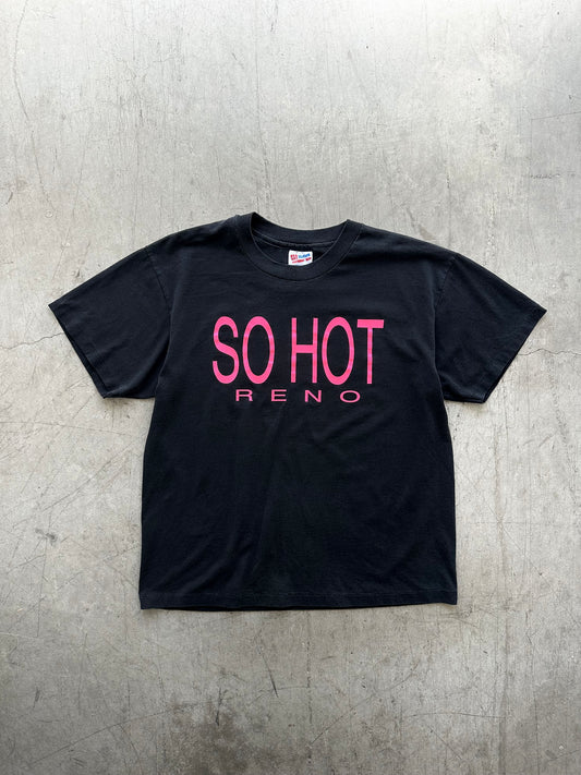 90’s ‘So Hot’ Reno Shirt