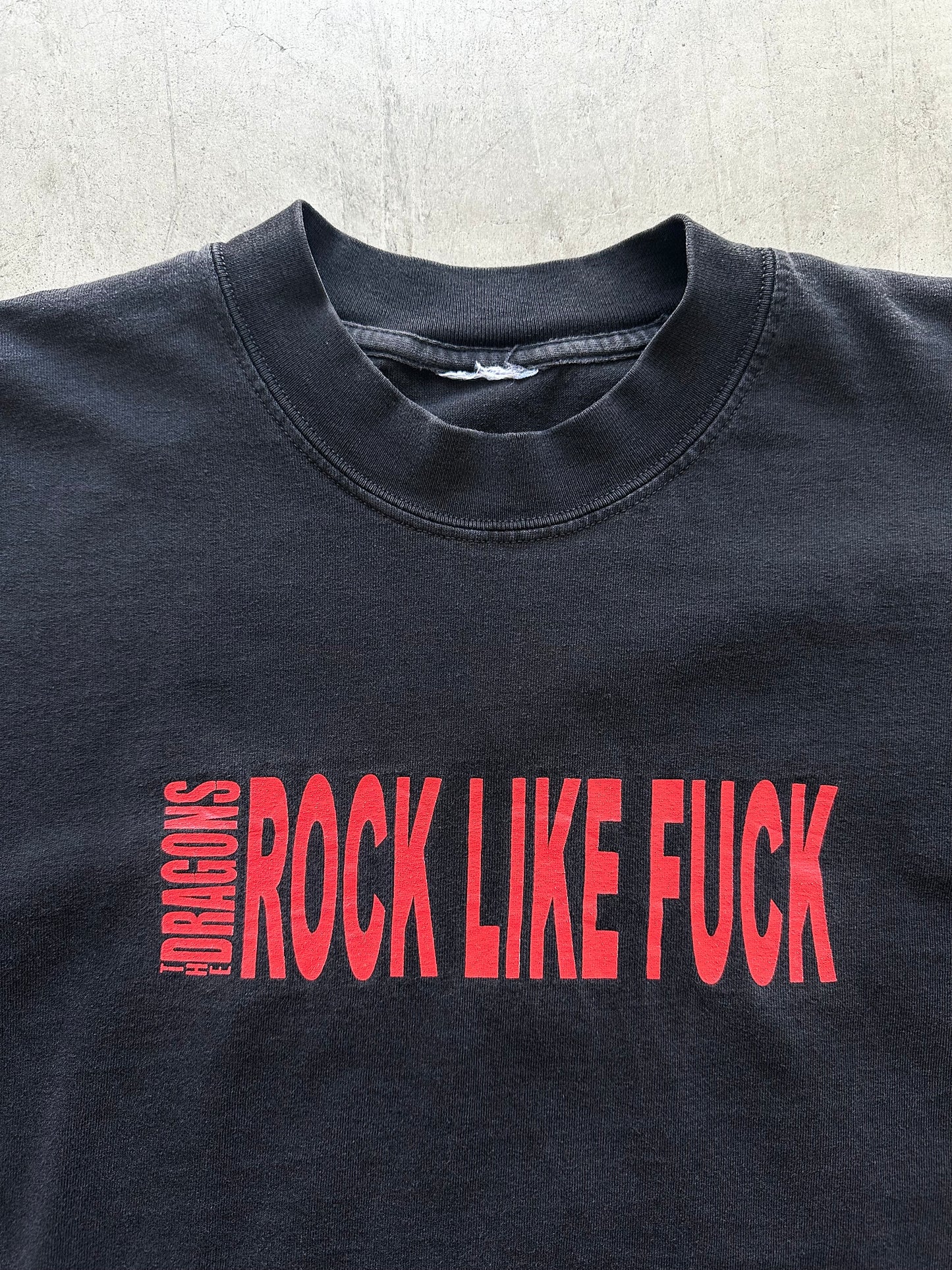 90’s The Dragons ‘Rock Like Fuck’ Band Shirt