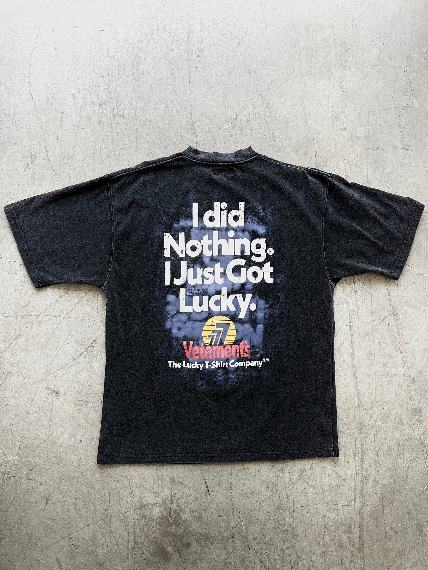 Vetements SS22 ‘I did Nothing. I Just Got Lucky.’ Shirt